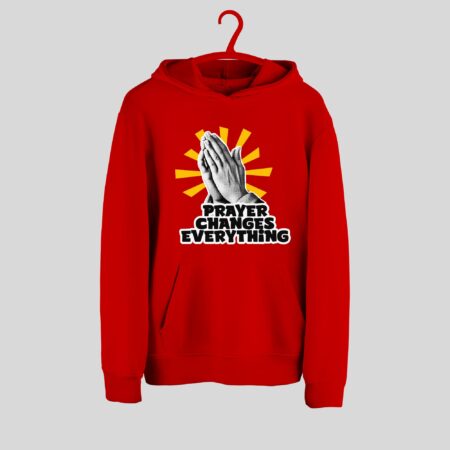 Prayer Changes Everything Hoodie