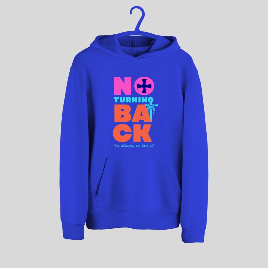 No Turning Back Hoodie - Image 3