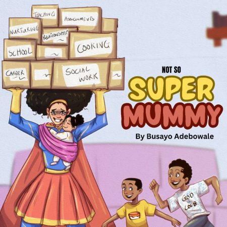 Not So Super Mummy