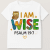 I am Wise