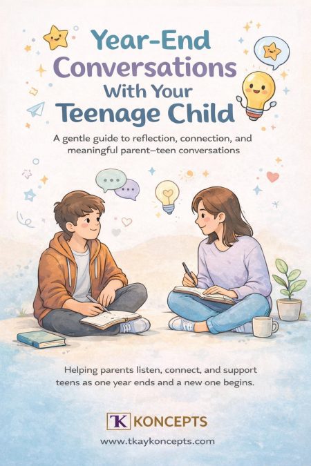 Free Download: Year-End Conversations With Your Teenage Child