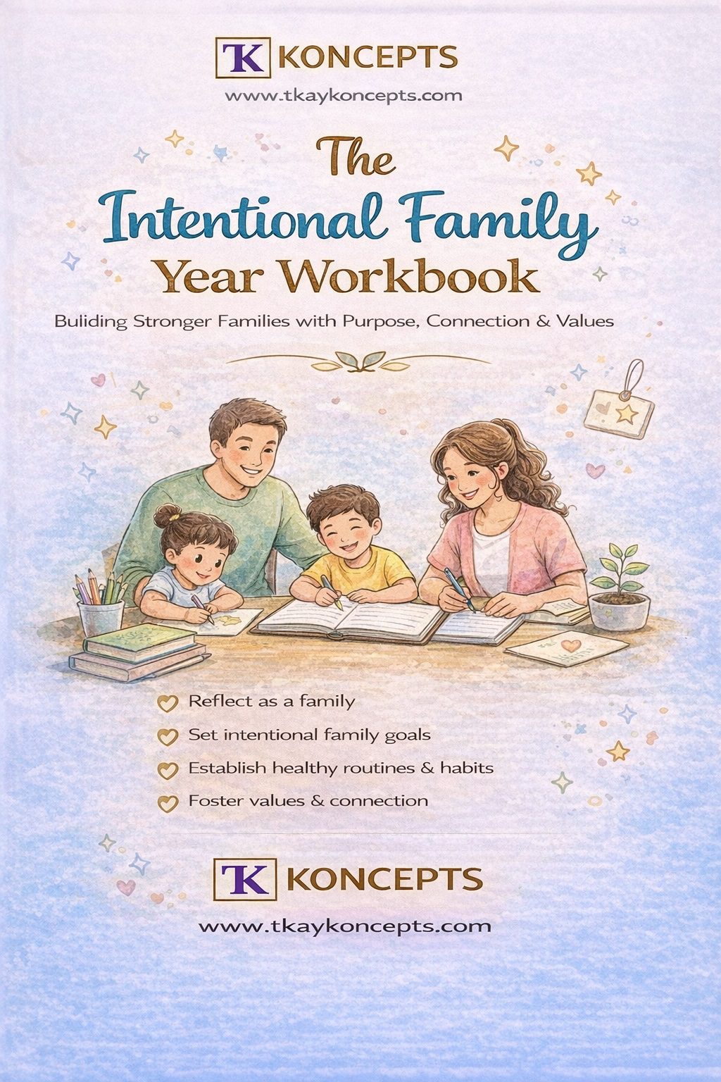 The Intentional Family Year Workbook